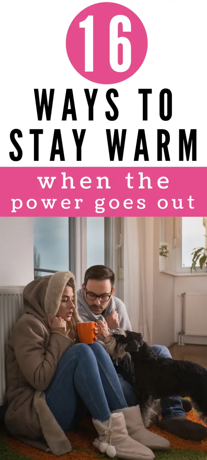 Remain Without Power How to Keep Warm Without Electricity: 16 Tips for Cold Days